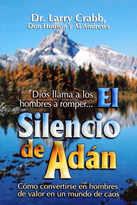 El silencio de Adán (Rústica) [Libro]