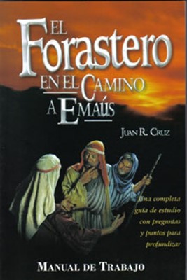 Manual El Forastero en el Camino a Emaús (Rústica) [Libro]