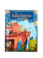 La Biblia Ilustrada para Pequeños (Tapa Dura Acolchada)