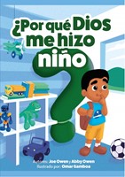 ¿Por qué Dios me hizo niño? (Tapa Dura)