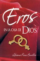 Eros en la casa de Dios (Rústica) [Libro]