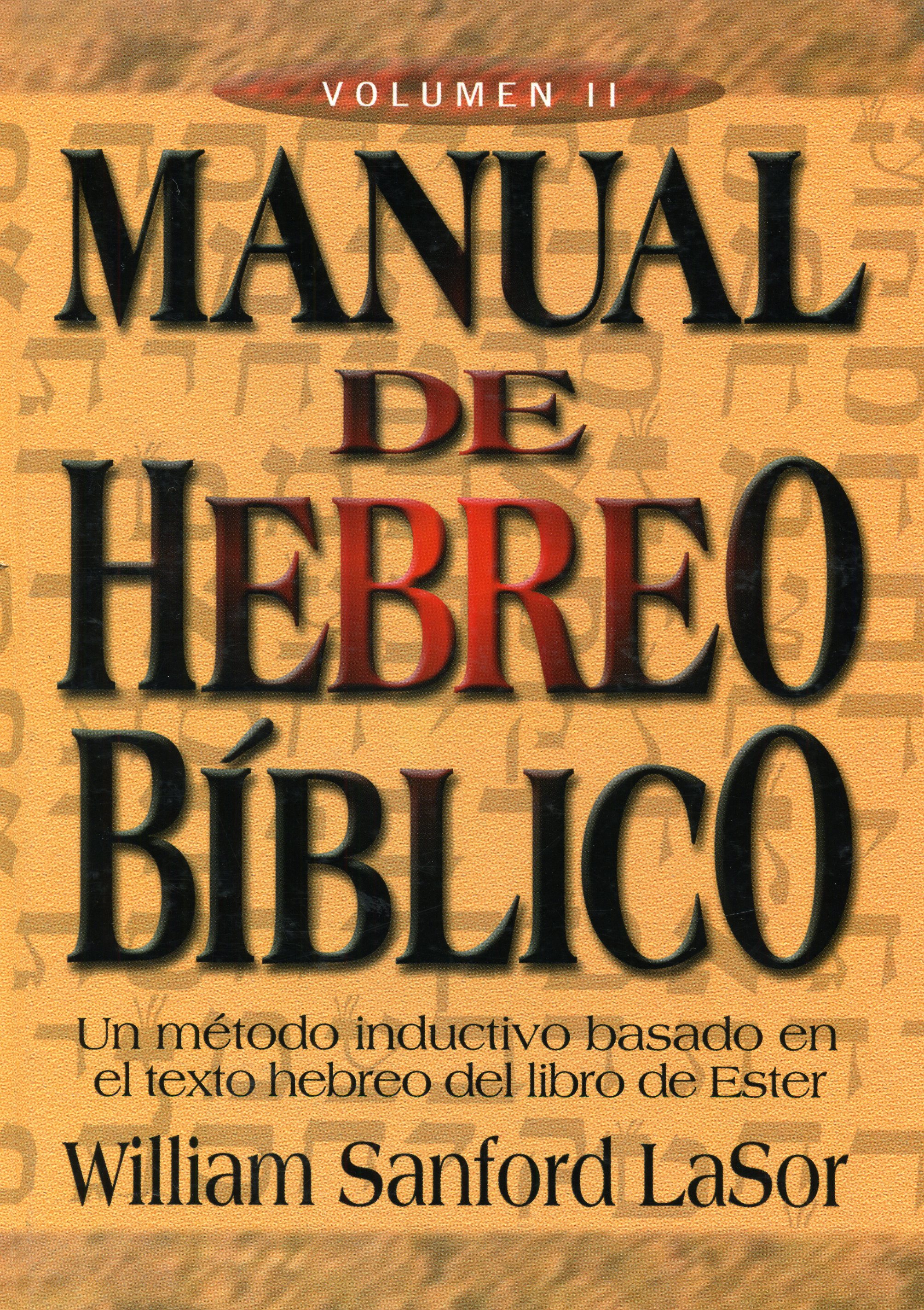 Manual de hebreo bíblico - Volumen II